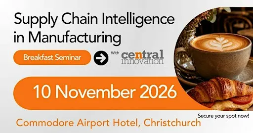 Supply Chain Intelligence in Manufacturing| Breakfast Seminar, Christchurch