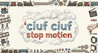 CIUF CIUF STOP MOTION - laboratorio creativo dai 6 ai 10 anni