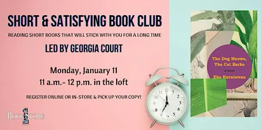 Short & Satisfying Book Club: "Dog Meows, the Cat Barks" by Eka Kurniawan