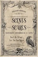 Scent & Scares: A Candle Making Experience