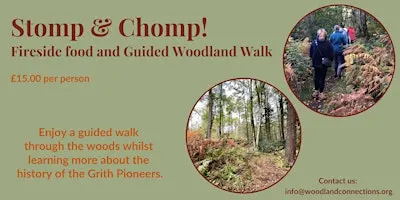 Stomp & Chomp - Guided Woodland Walk with fireside soup supper