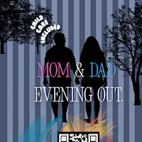 Mom & Dad Evening Out (Child Care Included!)