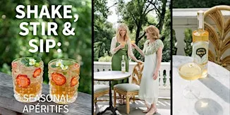 Shake, Stir & Sip: Seasonal Apéritifs