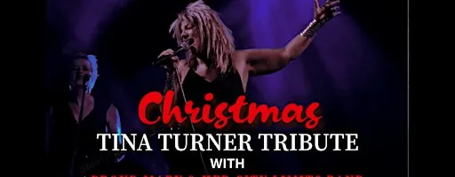 Tina Turner Tribute Christmas Party Night