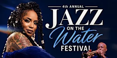 4th Annual Jazz on the Water Festival