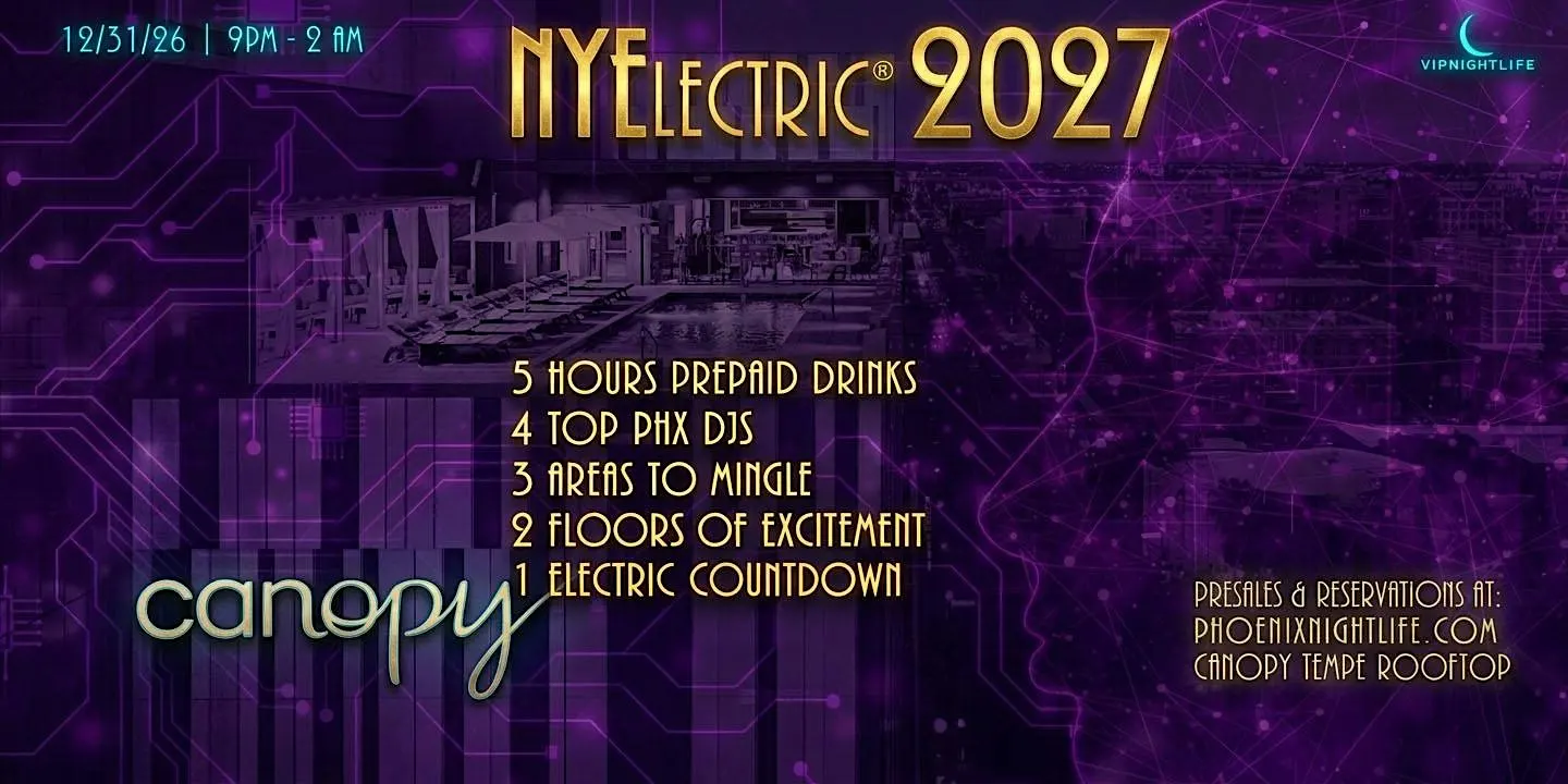 Phoenix VIP New Years Eve Party | NYElectric 2027 Countdown