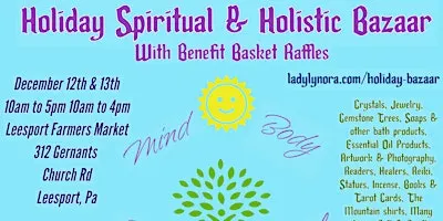 Holiday Spiritual & Holistic Bazaar with Benefit Basket Raffle