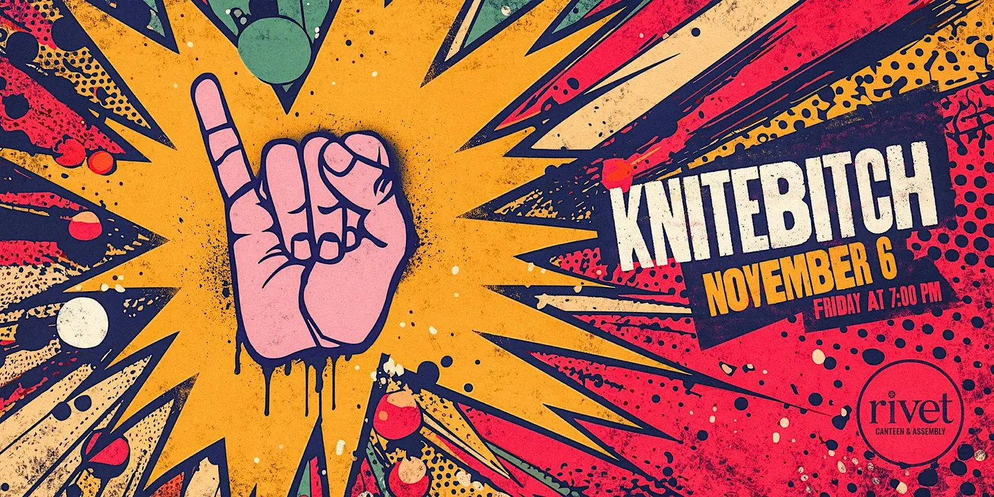 KNITEBITCH - LIVE at Rivet!