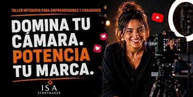 Domina tu Cámara! Potencia tu Marca!