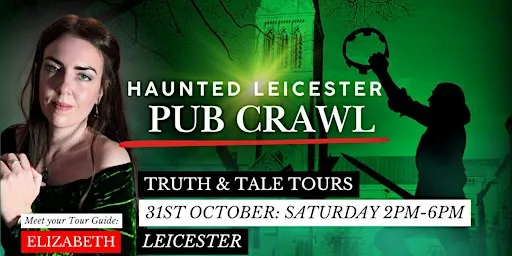 Haunted Leicester Historical Pub Crawl