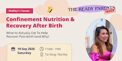 Confinement Nutrition & Recovery After Birth