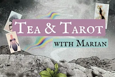 Tea & Tarot for the Collective