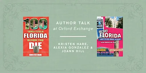 100 Things to Do in Florida Before You Die & Secret Florida