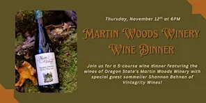 Martin Woods Winery Wine Dinner