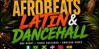 AfroBeats, Latin & Dancehall