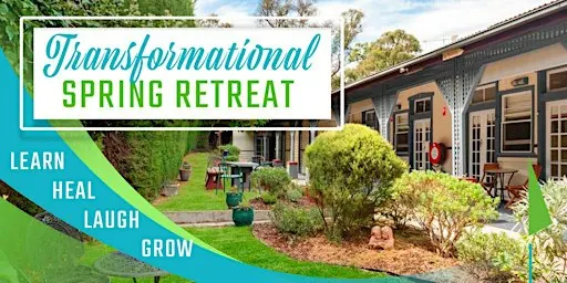 Transformational Spring Health Retreat in Hepburn Springs