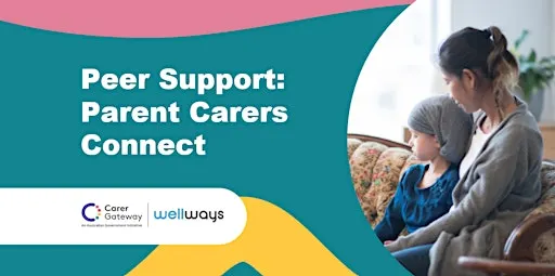 Peer Support: Parent Carers Connect