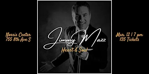 Heart & Soul: ~ Motown & More with Jimmy Mazz!