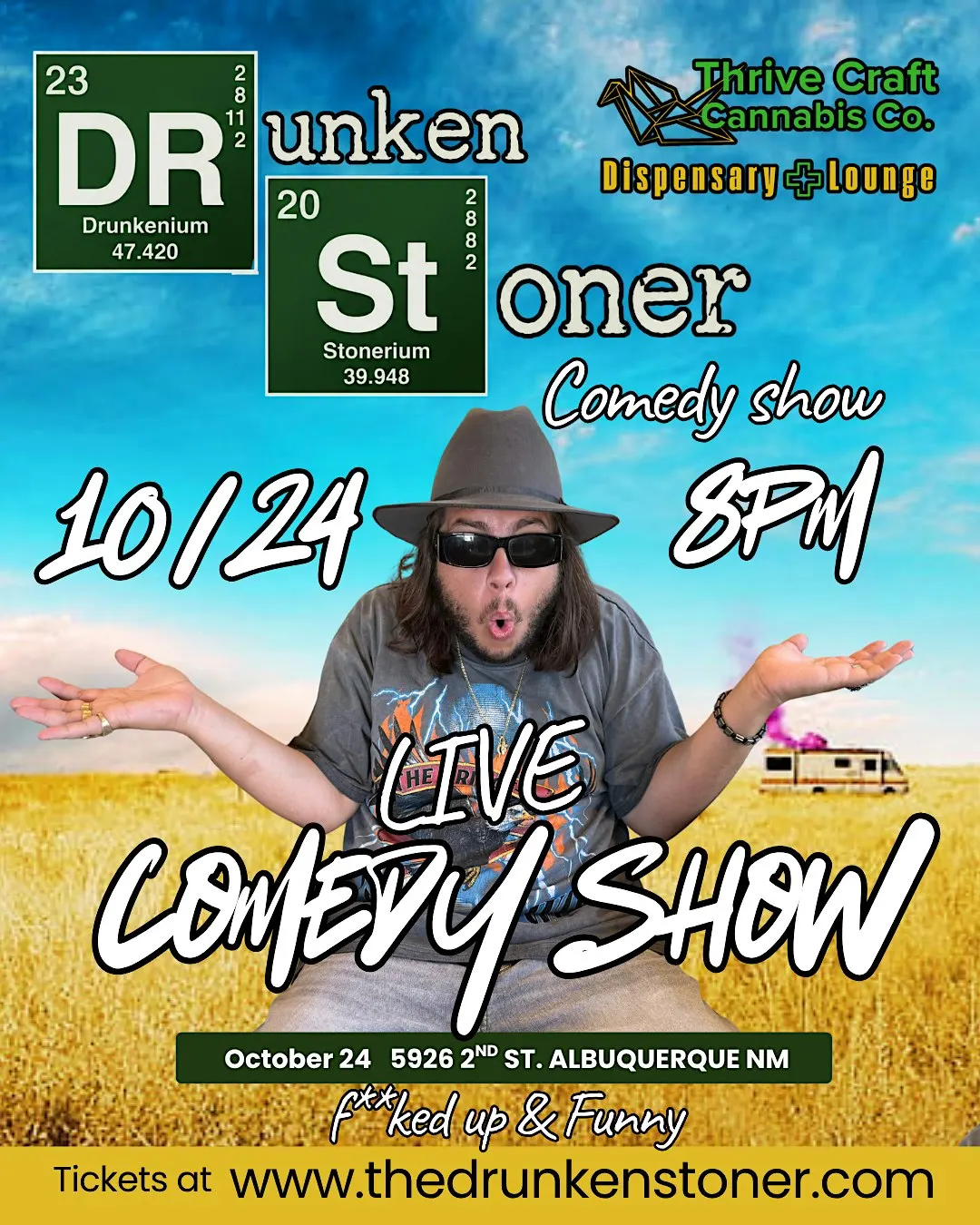 The Drunken Stoner Comedy Show: Breaking Balls Live from New Mexico