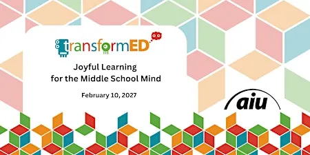 Joyful Learning for the Middle School Mind