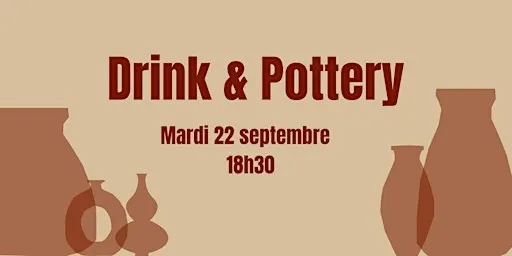 Drink & Pottery