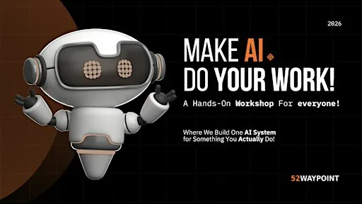 Make AI Do Your Work!