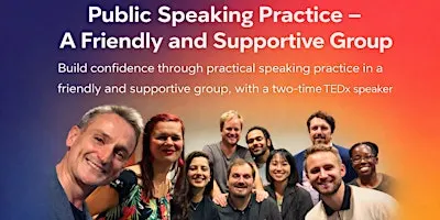 Public Speaking Practice - A Friendly and Supportive Group
