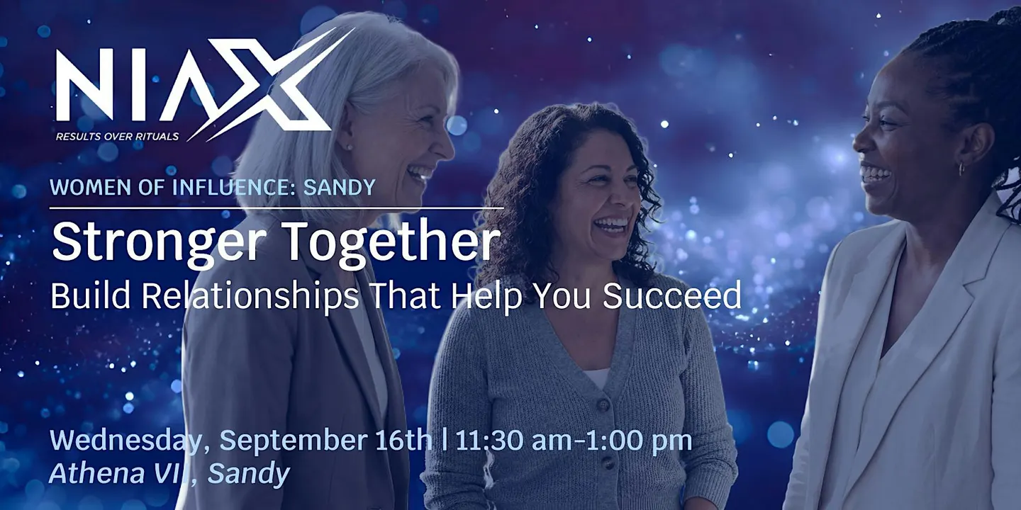 NIAX - Women of Influence Member Meeting - Salt Lake (guests are welcome)
