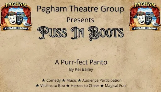 Pagham Theatre Group Presents - Puss In Boots
