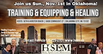 HEALING, TRAINING & EQUIPPING SERVICE WITH HOLY SPIRIT LED MINISTRIES