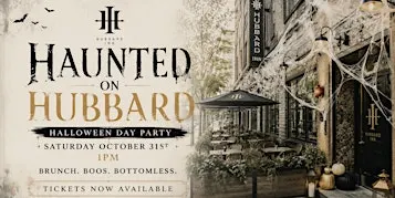 Haunted on Hubbard: Halloween Day Party