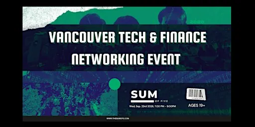 Vancouver Tech & Finance Networking Event