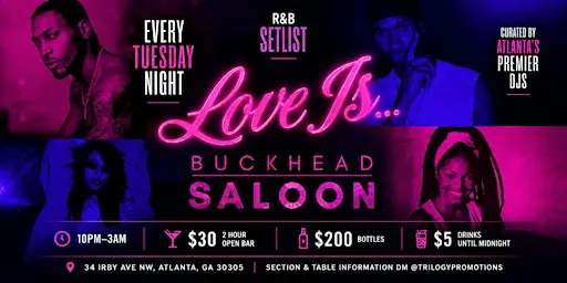 Love Is.... R&B Tuesdays at Buckhead Saloon!