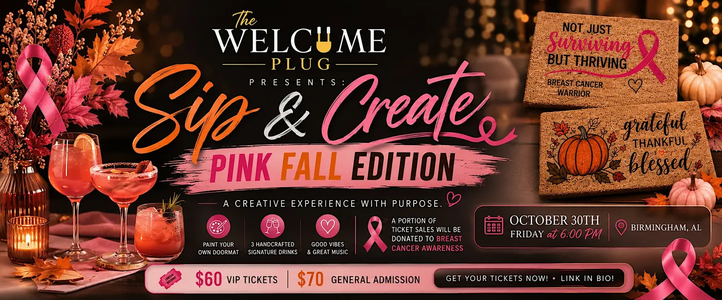 The Welcome Plug Presents: Sip & Create - PINK FALL EDITION