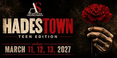 Hadestown Teen Edition - Saturday, March 13th @ 7:00 PM