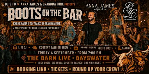 BOOTS ON THE BAR — Celebrating 15 Years of Grandma Funk
