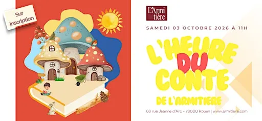 L'Heure du conte de l'Armitière !
