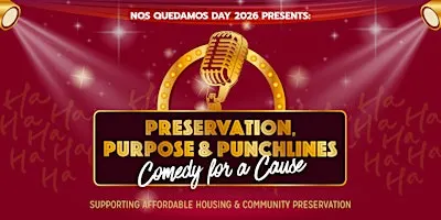 Preservation, Purpose & Punchlines: Comedy for a Cause