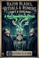 Razor Blades, Rituals & Rumors (A Most Unusual Hour of Magic)