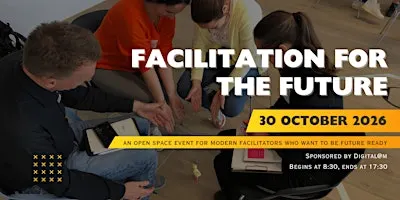 Modern Facilitation Open Space Munich: Enabling future-ready facilitators