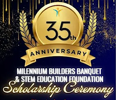 35th Annual Millennium Builders Awards