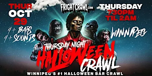 The Fright Crawl | Winnipeg Halloween Bar Crawl 2026 | Thursday, October 29