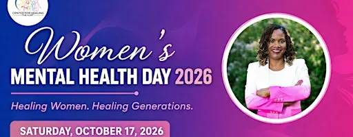 Women’s Mental Health Day 2026: Healing Women. Healing Generations.