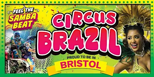 Circus Brazil - Bristol