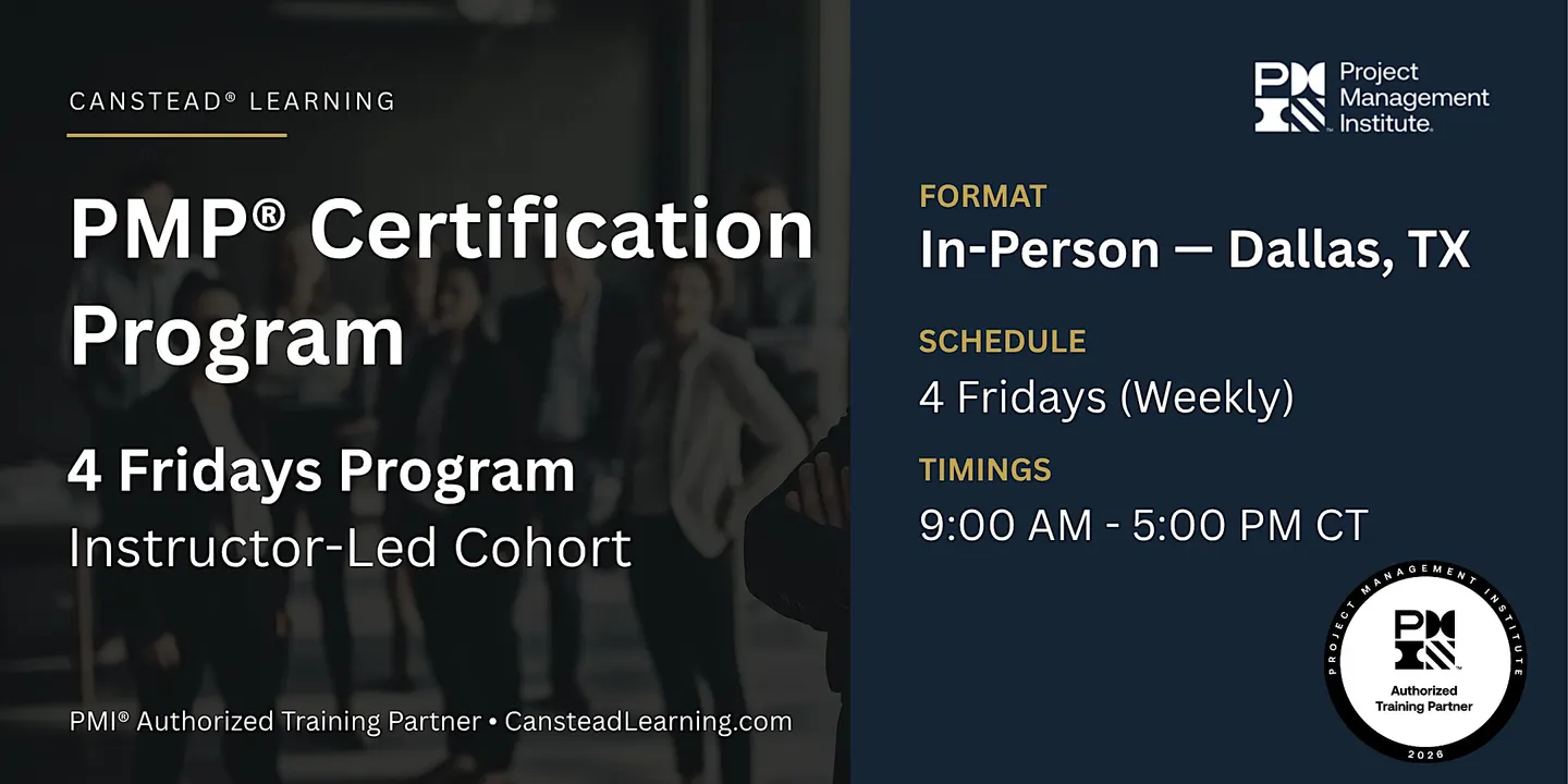PMP® Exam Prep – 4 Fridays (Weekly) Certification Training (Dallas)
