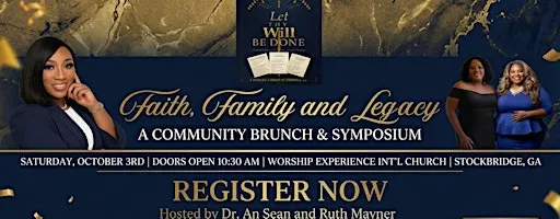 Faith, Family and Legacy — A Community Brunch & Symposium!