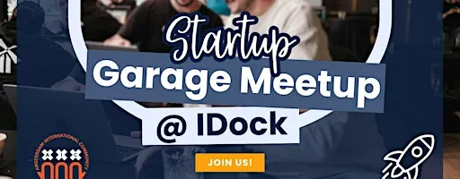 Startup Garage Meetup @Marina I-Dock