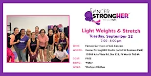 Cancer StrongHER Light Weights & Stretch — September 22, 2026