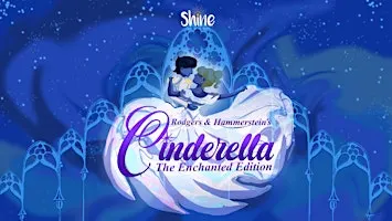 Rodgers & Hammerstein's Cinderella: The Enchanted Edition | Thursday 6:30PM