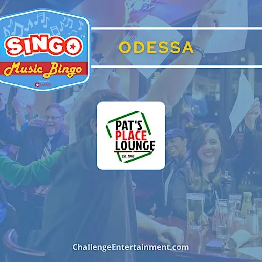 Weekly Singo at Pat's Place Lounge - Odessa